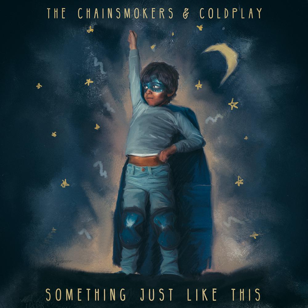 Something Just Like This 2017 The Chainsmokers; Coldplay Something Just Like This 2017 The Chainsmokers; Coldplay