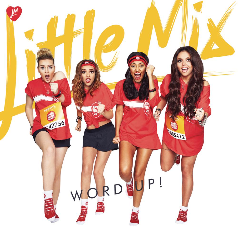 Word Up! 2014 Little Mix Word Up! 2014 Little Mix