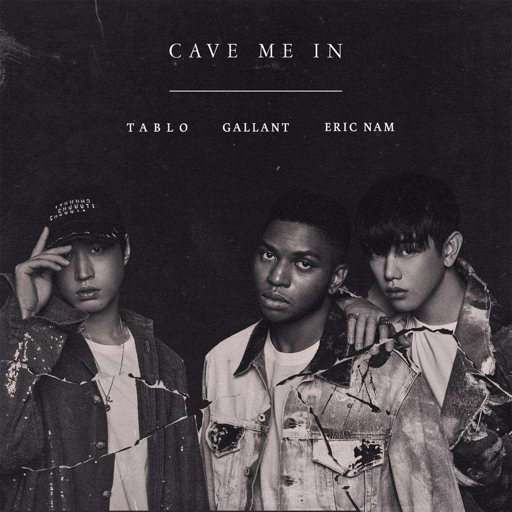 Cave Me In 2017 Gallant; TABLO; Eric Nam Cave Me In 2017 Gallant; TABLO; Eric Nam