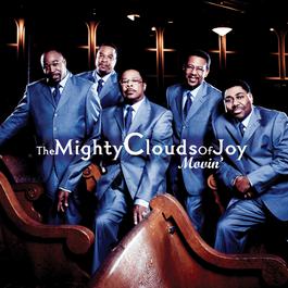 Movin 2007 The Mighty Clouds Of Joy Movin 2007 The Mighty Clouds Of Joy