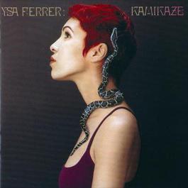 Kamikaze 1998 Ysa Ferrer Kamikaze 1998 Ysa Ferrer
