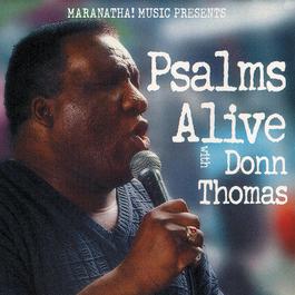 Psalms Alive With Donn Thomas 1997 Donn Thomas Psalms Alive With Donn Thomas 1997 Donn Thomas