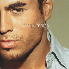 Escape 2001 Enrique Iglesias Escape 2001 Enrique Iglesias