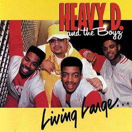 Living Large 1987 Heavy D & The Boyz Living Large 1987 Heavy D & The Boyz