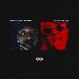 Backin' It Up (feat. Cardi B) 2018 Pardison Fontaine; Cardi B Backin' It Up (feat. Cardi B) 2018 Pardison Fontaine; Cardi B