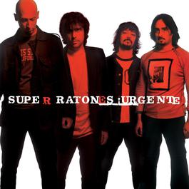 Urgente! 2003 Los Super Ratones Urgente! 2003 Los Super Ratones
