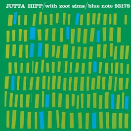 Jutta Hipp With Zoot Sims 2008 Jutta Hipp Jutta Hipp With Zoot Sims 2008 Jutta Hipp
