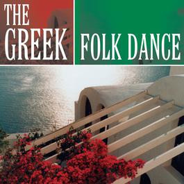 The Greek Folk Dance 2002 Various Artists The Greek Folk Dance 2002 Various Artists