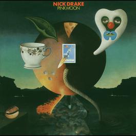 Pink Moon 1972 Nick Drake Pink Moon 1972 Nick Drake