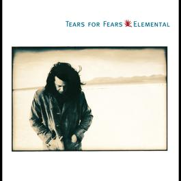 Elemental 1993 Tears For Fears Elemental 1993 Tears For Fears