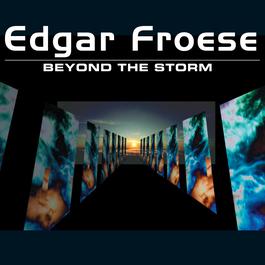 Beyond The Storm 1995 Edgar Froese Beyond The Storm 1995 Edgar Froese