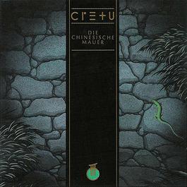 Die Chinesische Mauer 1985 Michael Cretu Die Chinesische Mauer 1985 Michael Cretu