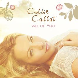 All Of You 2013 Colbie Caillat All Of You 2013 Colbie Caillat