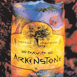 Eternal Champion 1998 David Arkenstone Eternal Champion 1998 David Arkenstone