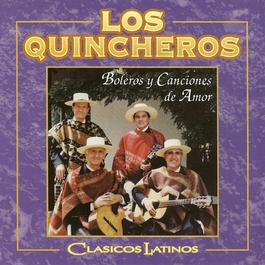 Clásicos Latinos 2006 Los Quincheros Clásicos Latinos 2006 Los Quincheros