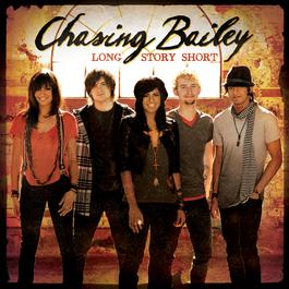 Long Story Short 2008 Chasing Bailey Long Story Short 2008 Chasing Bailey