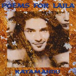 Katamandu 1992 Poems For Laila Katamandu 1992 Poems For Laila