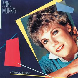 A Little Good News 2002 Anne Murray A Little Good News 2002 Anne Murray