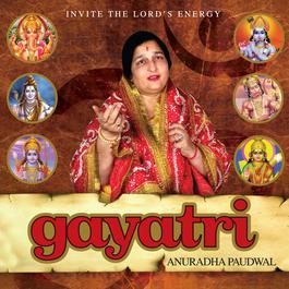 Gayatri By Anuradha Paudwal 2011 Anuradha Paudwal Gayatri By Anuradha Paudwal 2011 Anuradha Paudwal