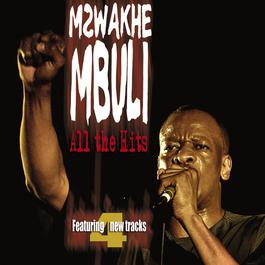 All The Hits 2006 Mzwakhe Mbuli All The Hits 2006 Mzwakhe Mbuli