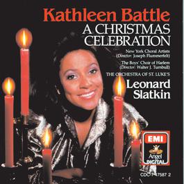 A Christmas Celebration 1986 Kathleen Battle A Christmas Celebration 1986 Kathleen Battle