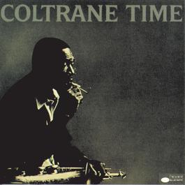 Coltrane Time 1991 John Coltrane Coltrane Time 1991 John Coltrane