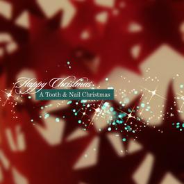Happy Christmas: A Tooth And Nail Christmas 2006 Various Artists Happy Christmas: A Tooth And Nail Christmas 2006 Various Artists