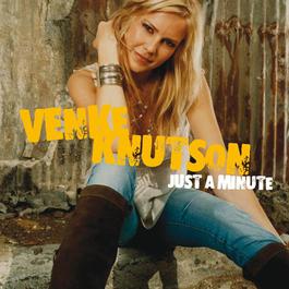 Just A Minute 2005 Venke Knutson Just A Minute 2005 Venke Knutson