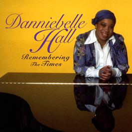 Remembering The Times 2001 Danniebelle Hall Remembering The Times 2001 Danniebelle Hall