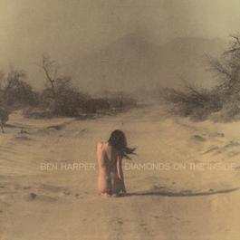 Diamonds On The Inside 2003 Ben Harper Diamonds On The Inside 2003 Ben Harper