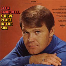 A New Place In The Sun 1968 Glen Campbell A New Place In The Sun 1968 Glen Campbell