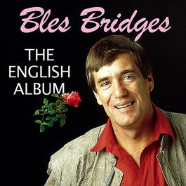 The English Album 2008 Bles Bridges The English Album 2008 Bles Bridges