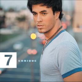7 2003 Enrique Iglesias 7 2003 Enrique Iglesias