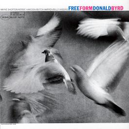 Free Form 2004 Donald Byrd Free Form 2004 Donald Byrd