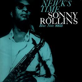 Newk's Time 2004 Sonny Rollins Newk's Time 2004 Sonny Rollins