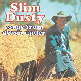 Songs From Down Under 1976 Slim Dusty Songs From Down Under 1976 Slim Dusty