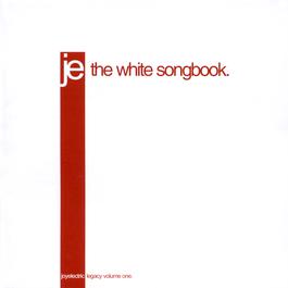 Legacy: The White Songbook 2001 Joy Electric Legacy: The White Songbook 2001 Joy Electric