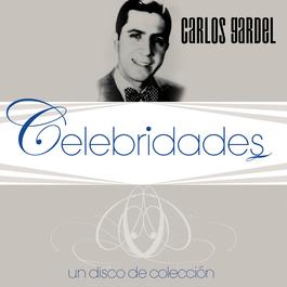 Celebridades 2008 Carlos Gardel Celebridades 2008 Carlos Gardel
