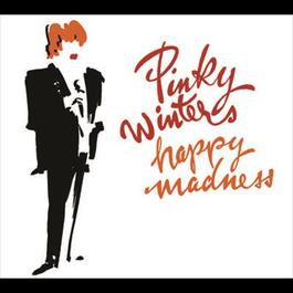 This Happy Madness 1994 Pinky Winters This Happy Madness 1994 Pinky Winters