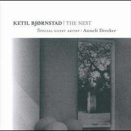 The Nest 2003 Ketil Bjørnstad The Nest 2003 Ketil Bjørnstad