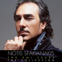 The EMI Years 2007 Notis Sfakianakis The EMI Years 2007 Notis Sfakianakis