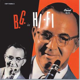 B. G. In Hi Fi 1990 Benny Goodman B. G. In Hi Fi 1990 Benny Goodman
