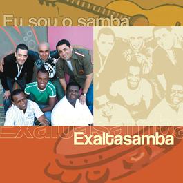Eu Sou O Samba - Exaltasamba 2004 Exaltasamba Eu Sou O Samba - Exaltasamba 2004 Exaltasamba