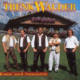 Komm' Nach Sonnenstein 1994 Die Trenkwalder Komm' Nach Sonnenstein 1994 Die Trenkwalder