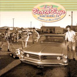 Hawthorne, CA 2001 The Beach Boys Hawthorne, CA 2001 The Beach Boys