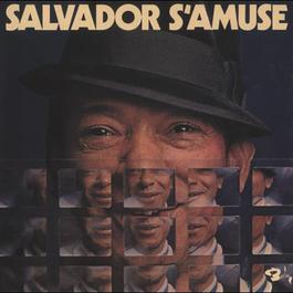Salvador S'Amuse 2001 Henri Salvador Salvador S'Amuse 2001 Henri Salvador