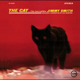 The Cat 2005 Jimmy Smith The Cat 2005 Jimmy Smith
