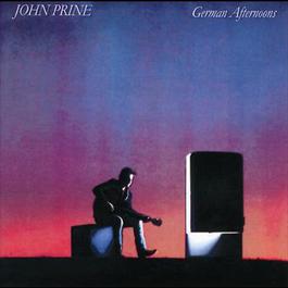 German Afternoons 1986 John Prine German Afternoons 1986 John Prine