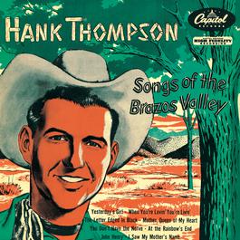 Songs Of The Brazos Valley 1956 Hank Thompson Songs Of The Brazos Valley 1956 Hank Thompson