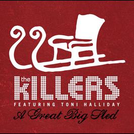 A Great Big Sled 2008 The Killers A Great Big Sled 2008 The Killers